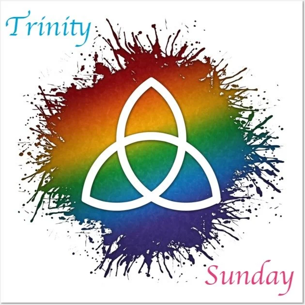 Trinity Sunday, May 31