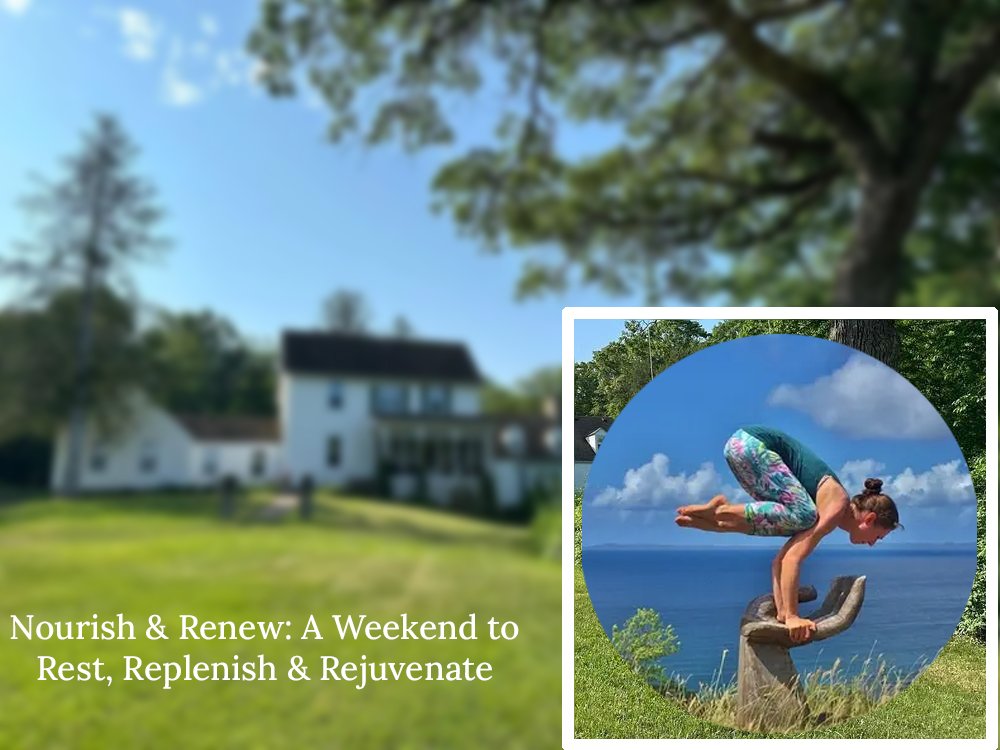 Nourish & Renew: A Weekend to Rest, Replenish & Rejuvenate