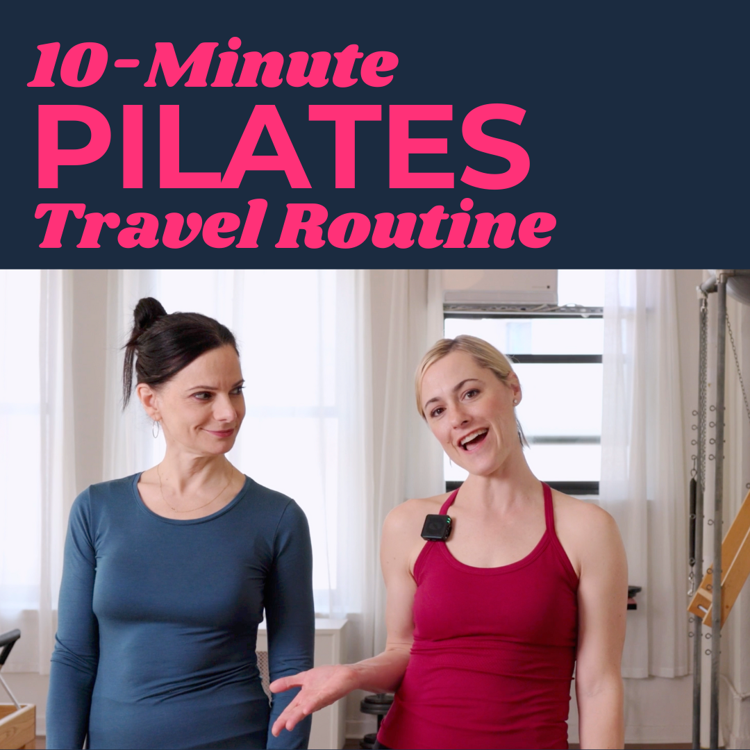 VIDEO: 10-Minute Pilates Travel Routine–No Equipment Required