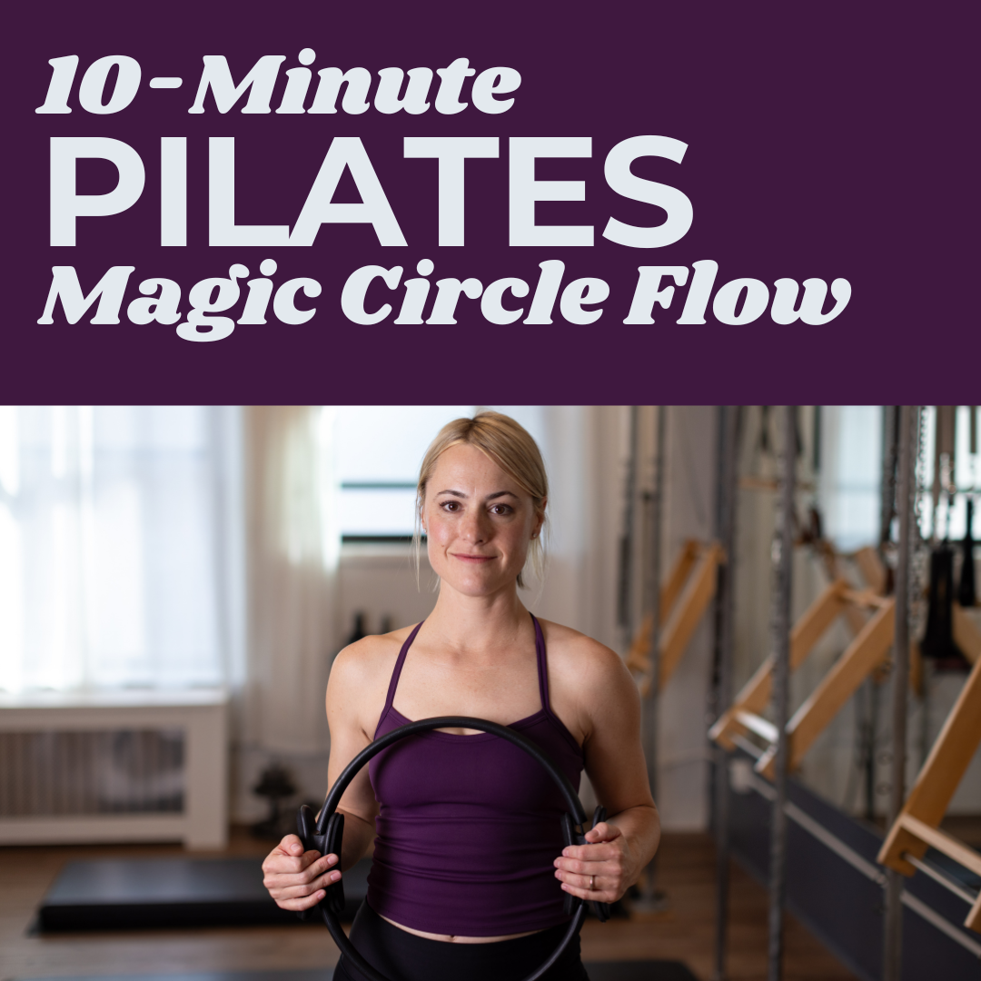 VIDEO: Pilates Magic Circle Flow to Energize Your Powerhouse