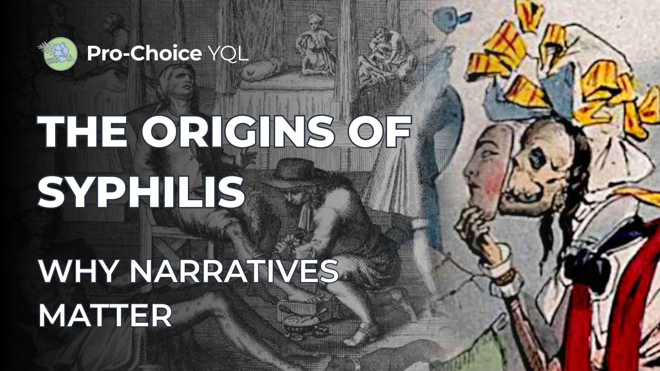 The Origins of Syphilis: Why Narratives Matter