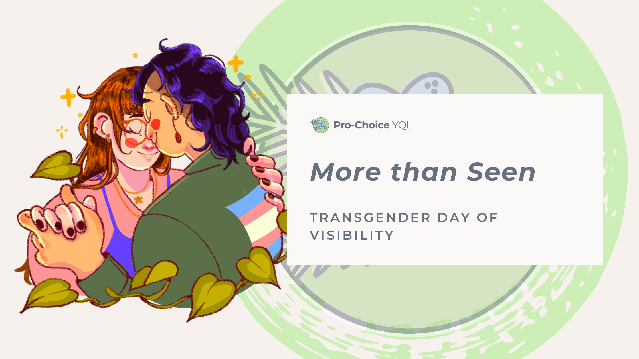 More Than Seen: Trans Day of Visibility