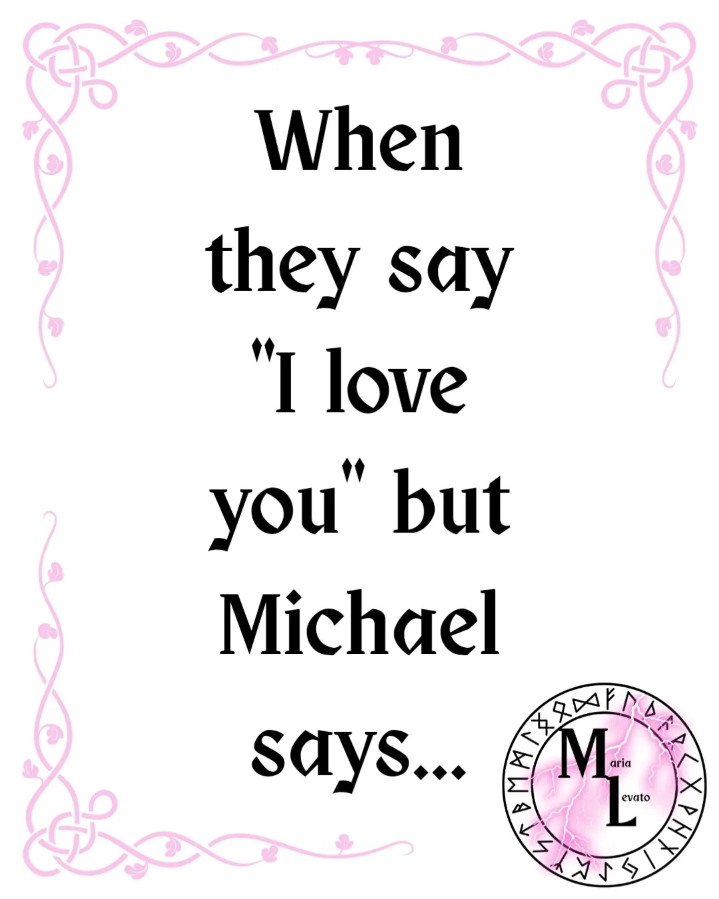 When they say "I love you" but Michael says...

Book: The Fate of Angels and Demons by Maria Levato

#bookquotes #obsessedmmc #romancebooks #preorderbooks