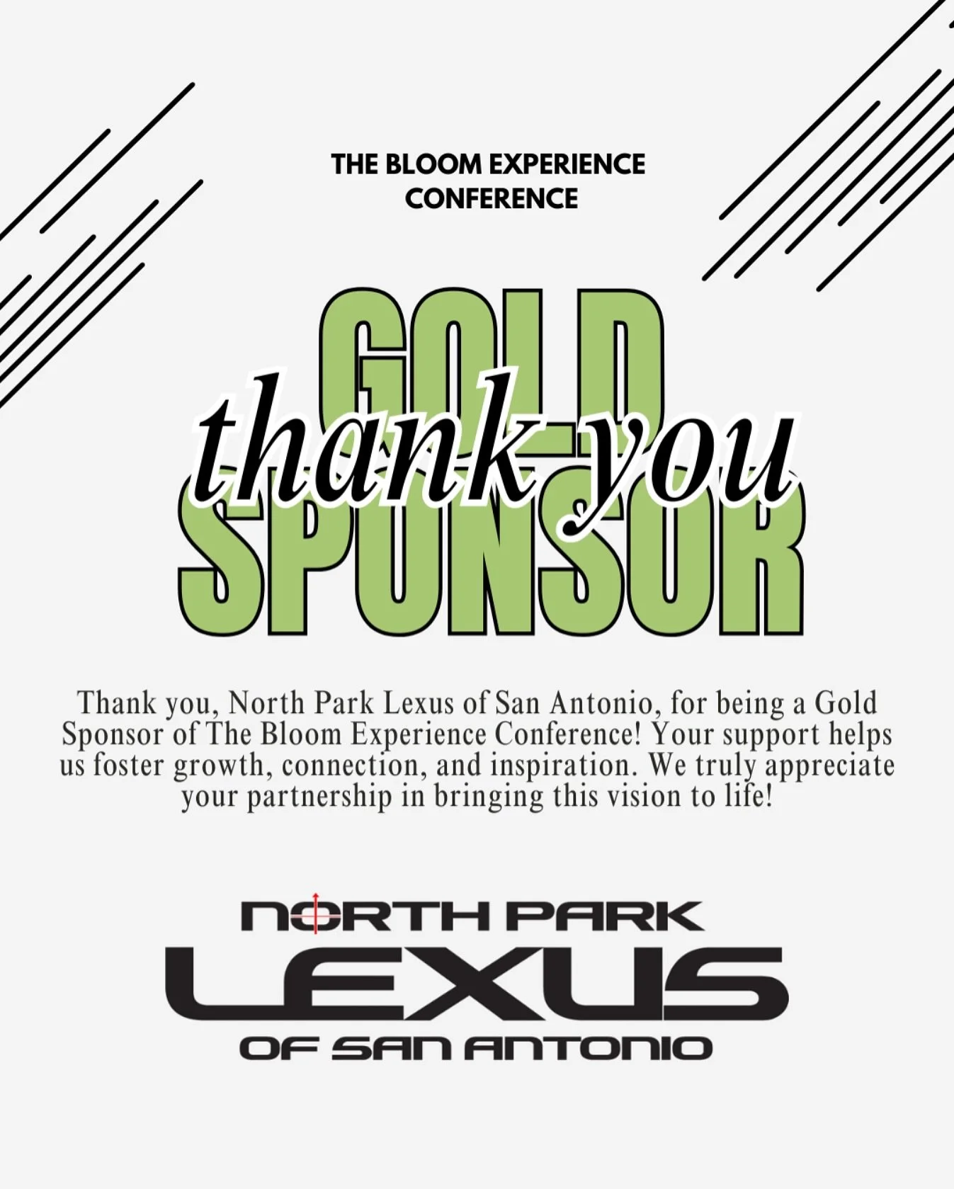 ✨ A heartfelt THANK YOU to North Park Lexus of San Antonio for being a Gold Sponsor of The Bloom Experience Conference! Your generous support helps us create a space for growth, connection, and inspiration. We&rsquo;re so grateful for your partnershi