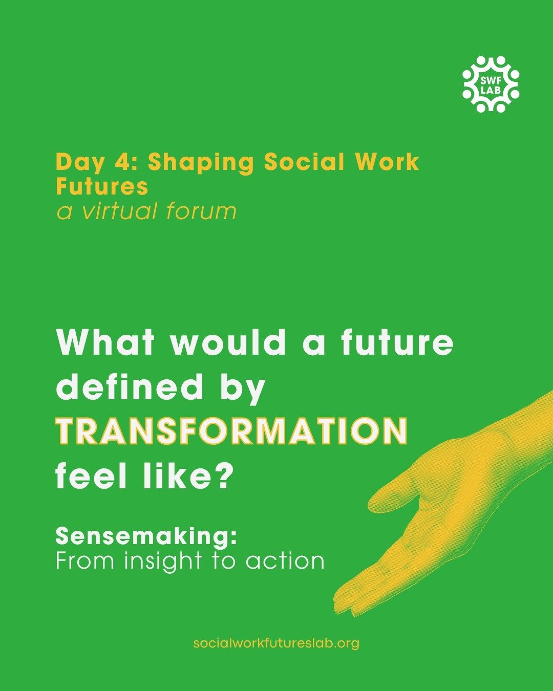It's the final day of Shaping Social Work Futures: Utopias, Dystopias, and Everything in Between! Today we move towards a future of transformation. Keep the conversation going during the conference by tagging your social media posts, #SWFuturesForum2