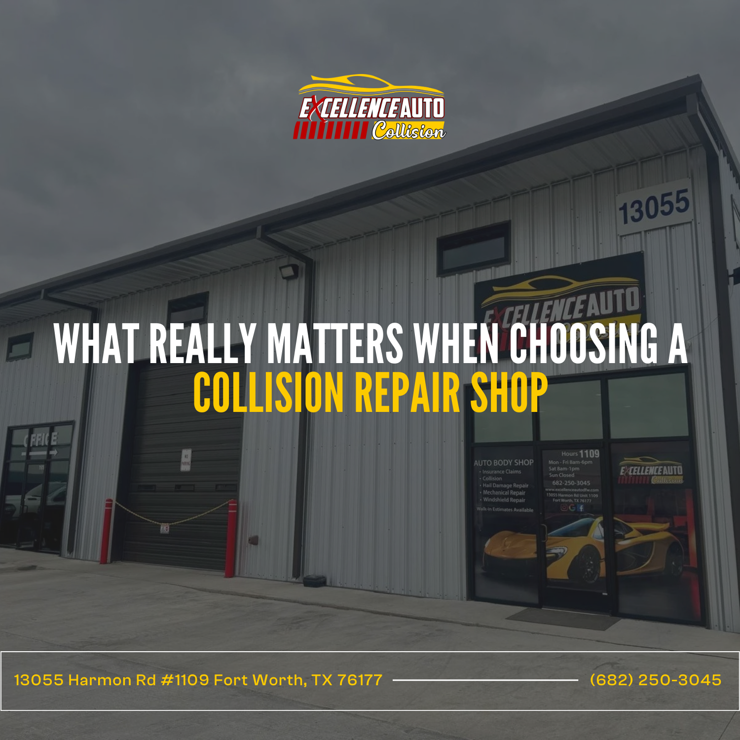 Excellence Auto Collision shop exterior in Fort Worth, Texas