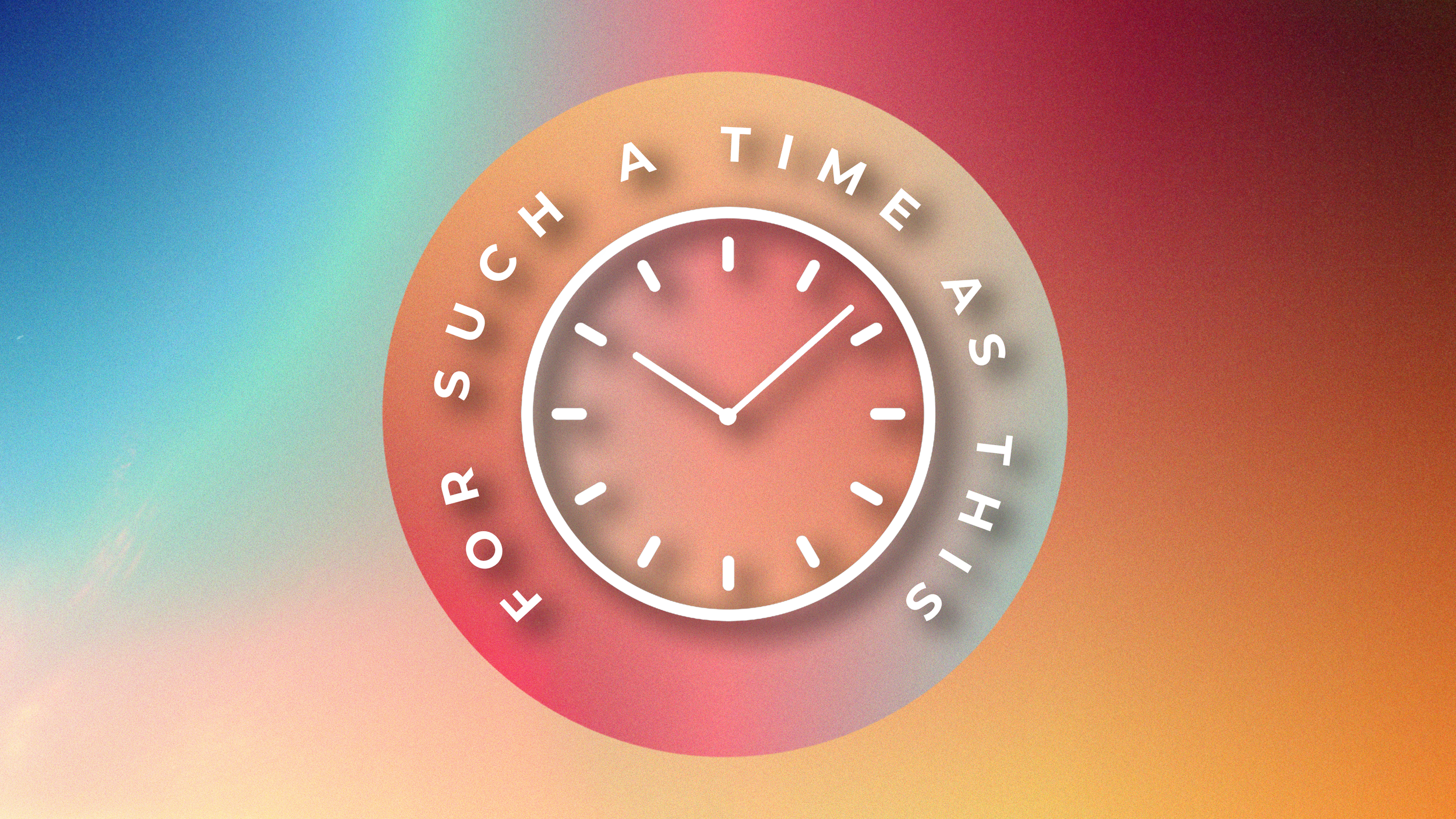 For Such a Time as This.png