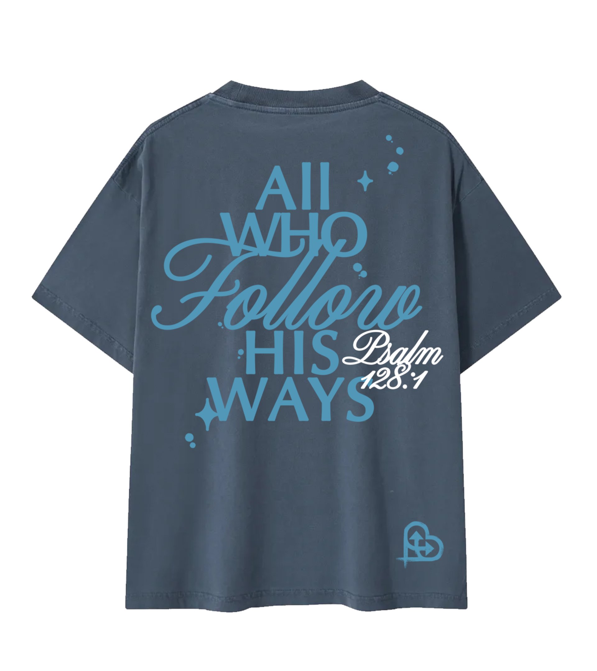 "Follow His Ways" T-Shirt