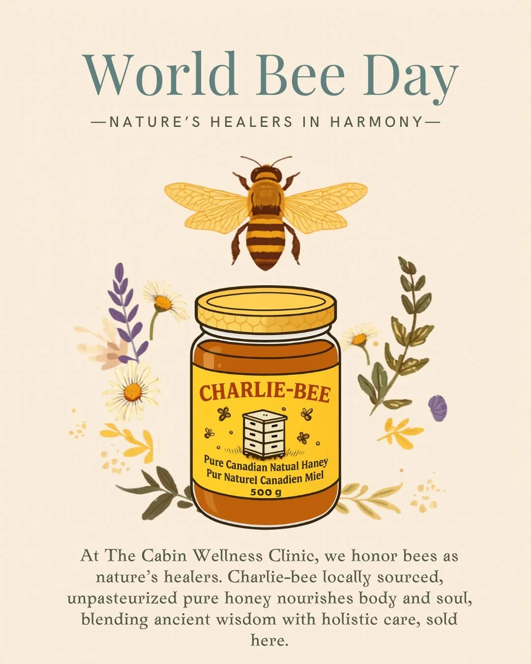 🐝🌼 Happy World Bee Day! 🌼🐝

At The Cabin Wellness Clinic, we honor bees as nature&rsquo;s tiny healers&mdash;vital to our health, our ecosystems, and our food.

We&rsquo;re proud to offer Charlie-Bee locally sourced, unpasteurized pure honey&mdas