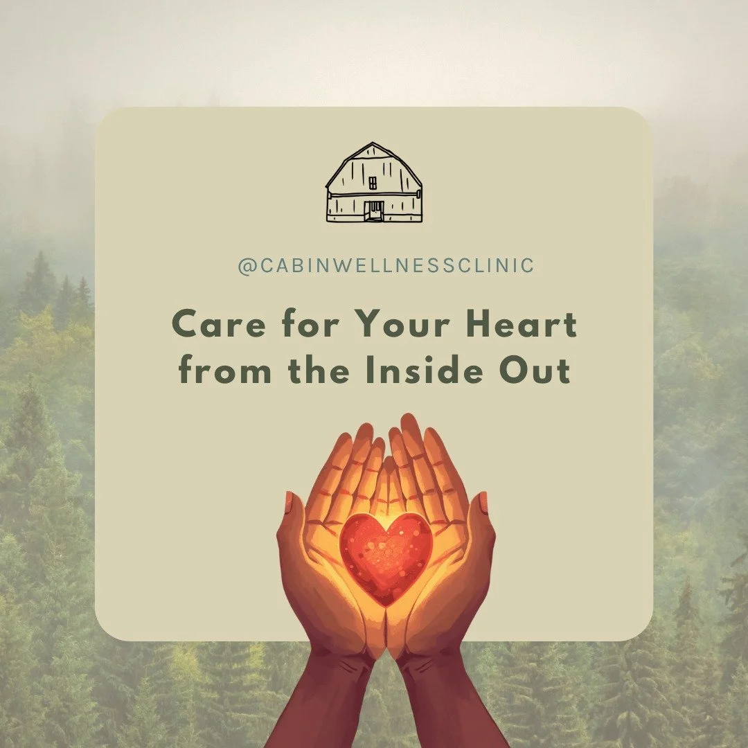 Nurture Your Heart Naturally ❤️

This Heart Awareness Day, take time to care for the heart that cares for you. Healthy habits, stress management, movement, and self-care all play an important role in overall heart wellness.

At Cabin Wellness Clinic,