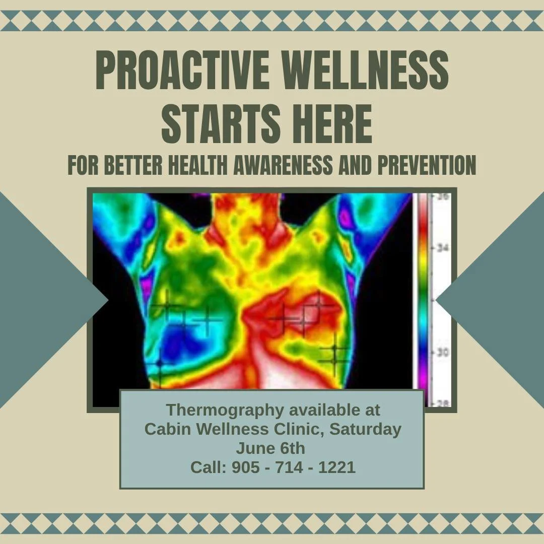 🌿 Your health matters &mdash; and proactive wellness starts here! 🌿

A mobile thermography clinic will be visiting the cabin on Saturday, June 6th to help support better health awareness and prevention. Thermography is a non-invasive screening tool