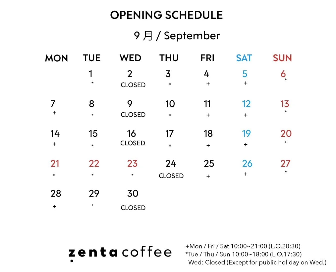 【Opening Schedule】
皆さまこんにちは。
あっという間に8月も最終日。営業を開始して1ヶ月。ここまでとても多くのお客さまにお越しいただけていてとても嬉しいです。ありがとうございます。
zenta coffeeも新店舗での2ヶ月目。さらに多くのお客さまをお迎えできるように、少しずつ体制を整えてまいります。

そんな9月の営業スケジュールになります。
先月のお盆明けより、営業時間を一部変更しております。
(月)（金）(土) 10:00~21:00 
(火)(木)（日） 10:00~1