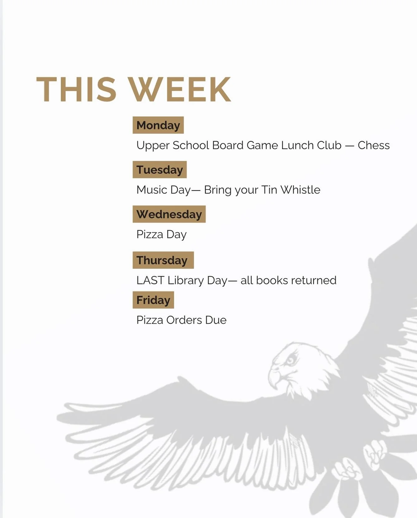 π Check out our schedule this week:
• Monday: Upper School Board Game Lunch Club – Chess βοΈ
• Tuesday: Music Day – Bring your Tin Whistle πΆ
• Wednesday: Pizza Day π
• Thursday: LAST Library Day – all