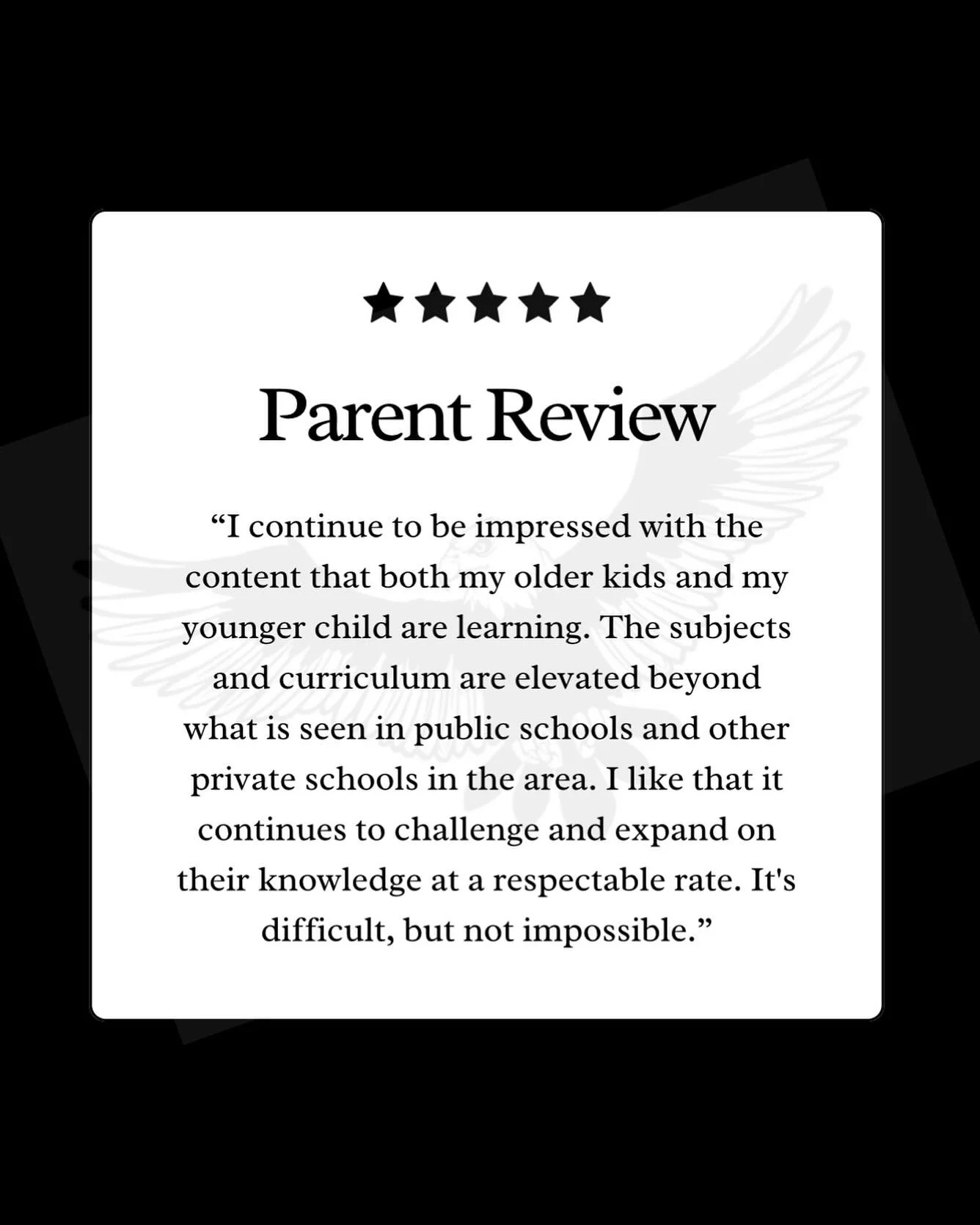 π Hear from our parents—
“I continue to be impressed with the content that both my older kids and my younger child are learning. The subjects and curriculum are elevated beyond what is seen in public schools and other private schools in