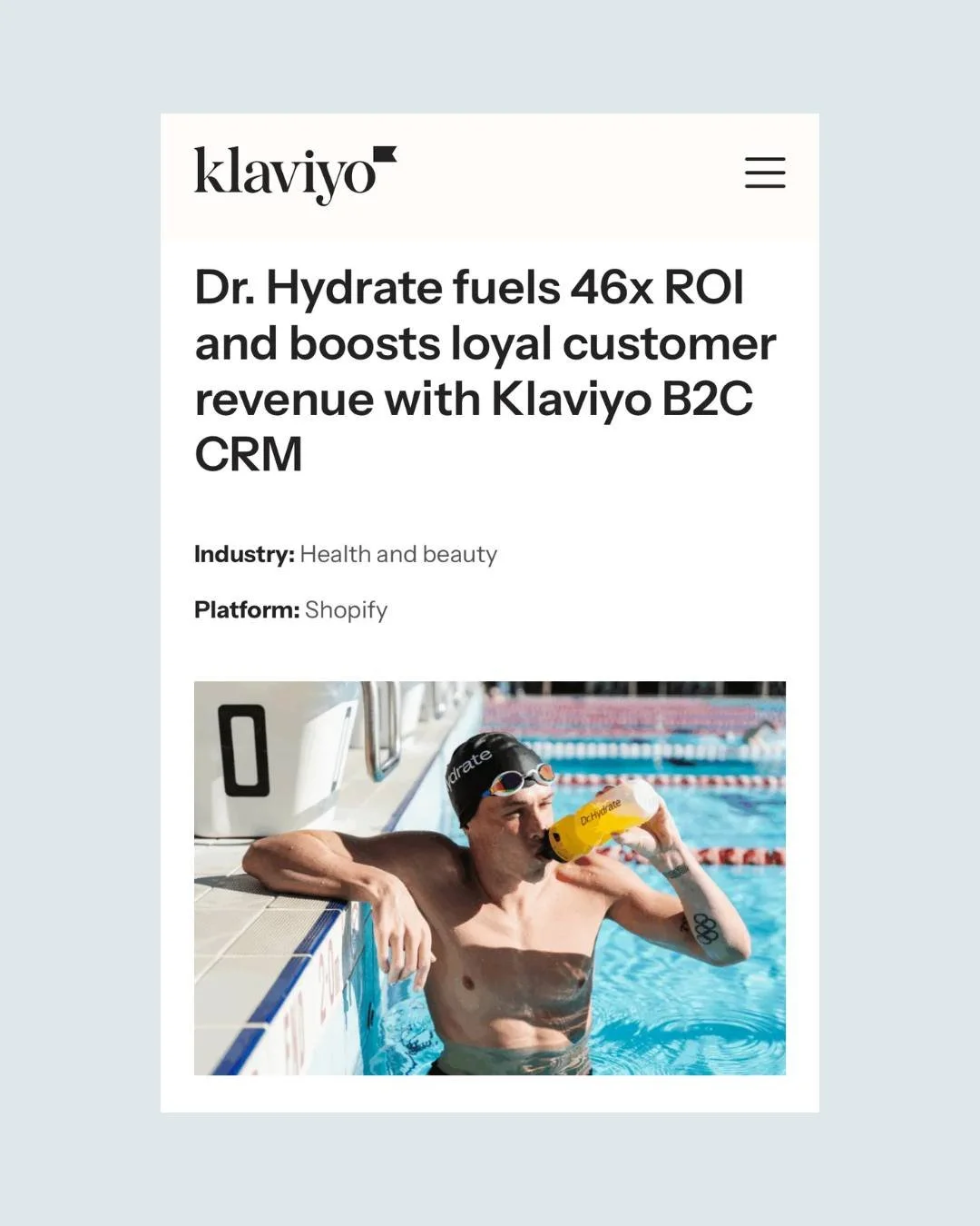 Exciting news, Klaviyo has spotlighted our work with Dr. Hydrate in a new case study!

Since 2020, Dr. Hydrate has been turning hydration into something delicious, and with our help, they&rsquo;ve turned their customer data into serious growth. Using