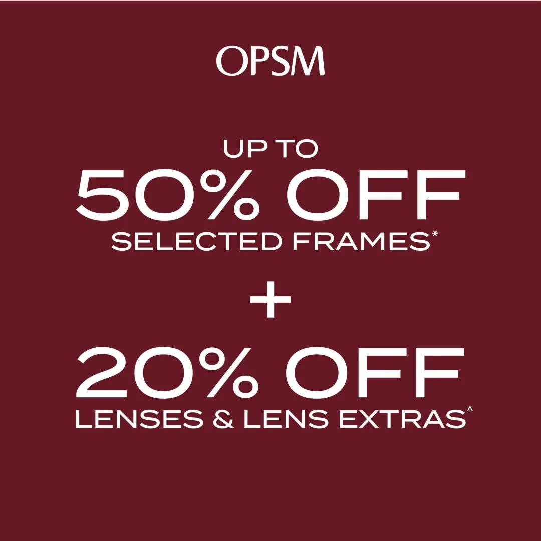 It&rsquo;s the perfect time to refresh your look with up to 50% off frames*, plus 20% off lenses &amp; lens extras^. 
Discover the wide range of designer eyewear and premium lenses at @opsm today. 
 
*Percentage discounts vary. While stocks last. ^Wh