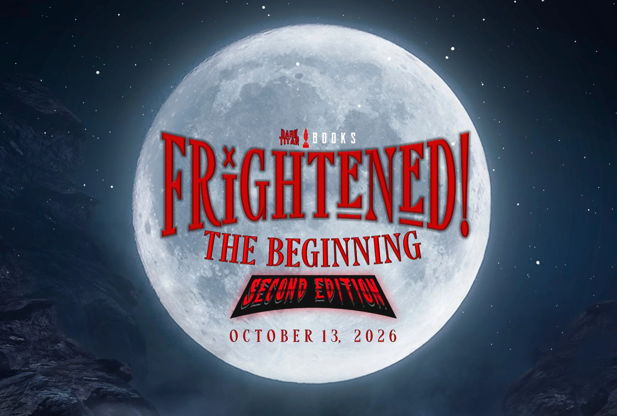 The Horror Tales Renewed: Frightened!: The Beginning: Second Edition Haunts 2026