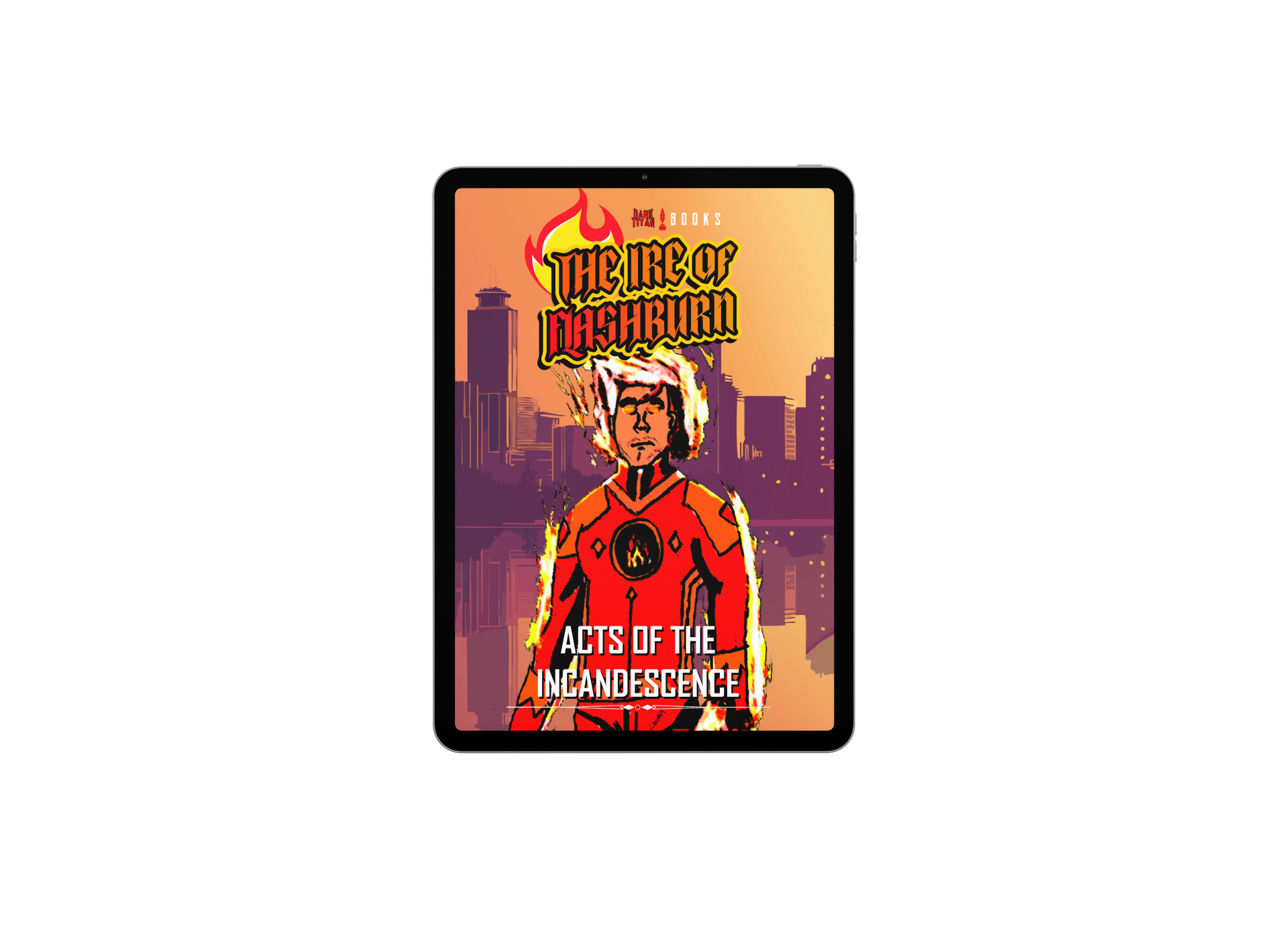 The Ire of Flashburn - eBook
