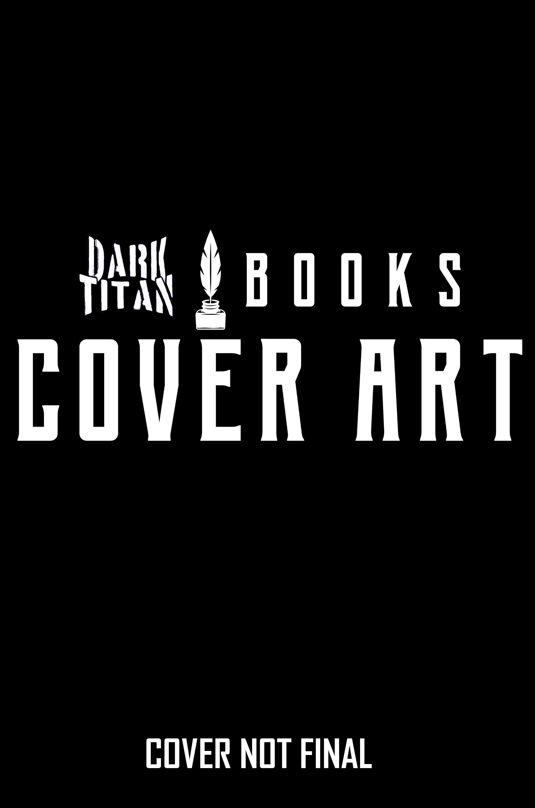 Dark Titan Books Cover Art - Placeholder Cover.png