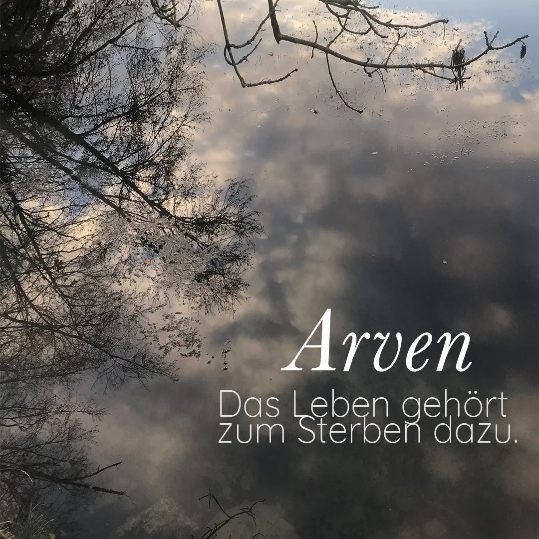 Titelbild von Arven Das Leben gehört zum Sterben dazu