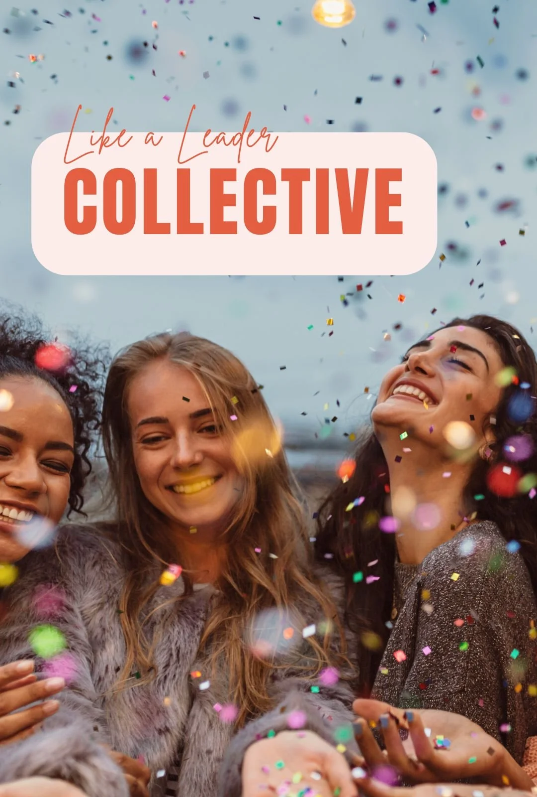 The Like a Leader Collective