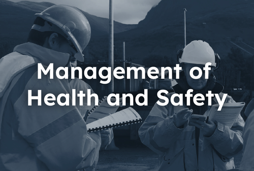 Management of Health and Safety