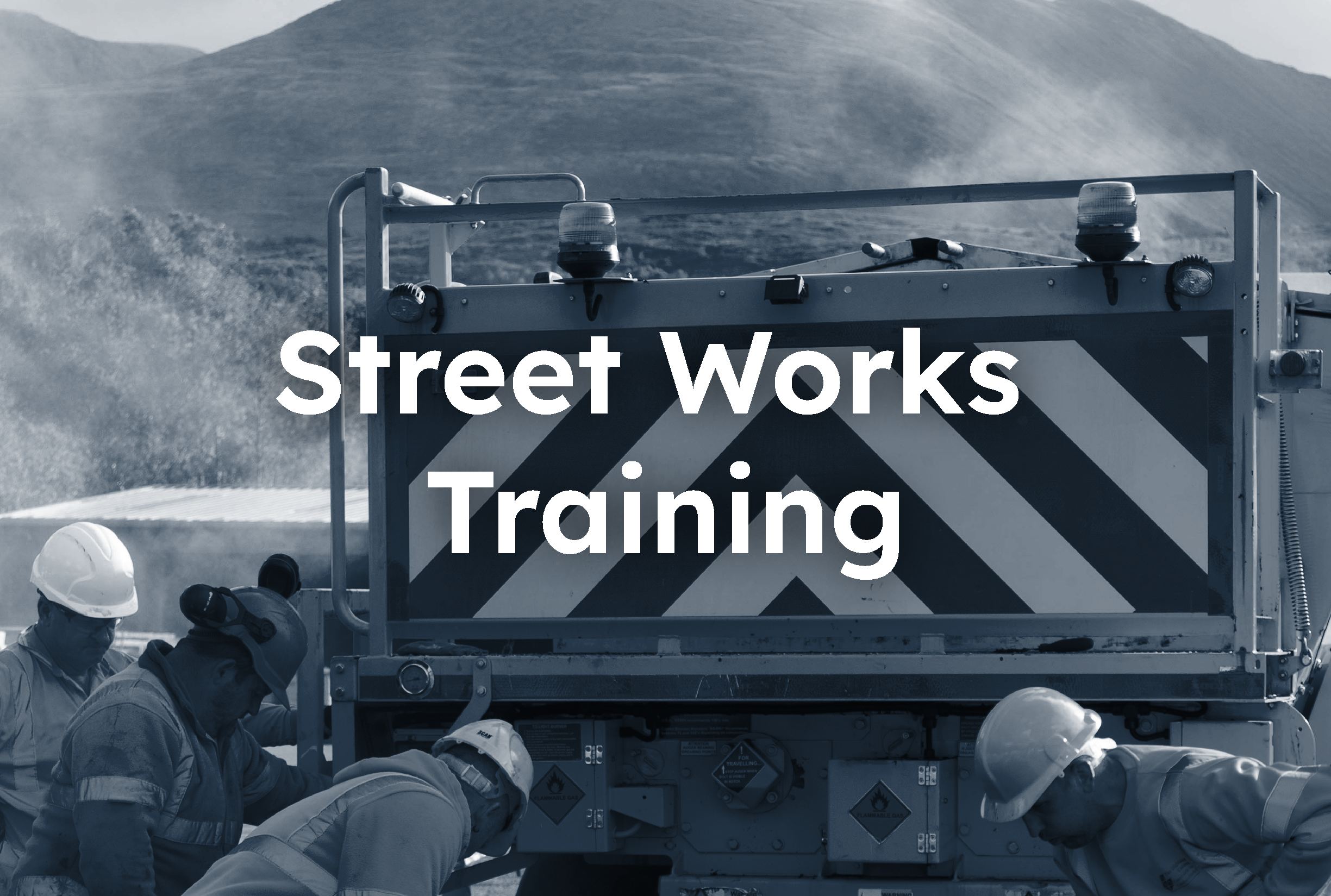 Street Works Refresher | 10th - 11th February 