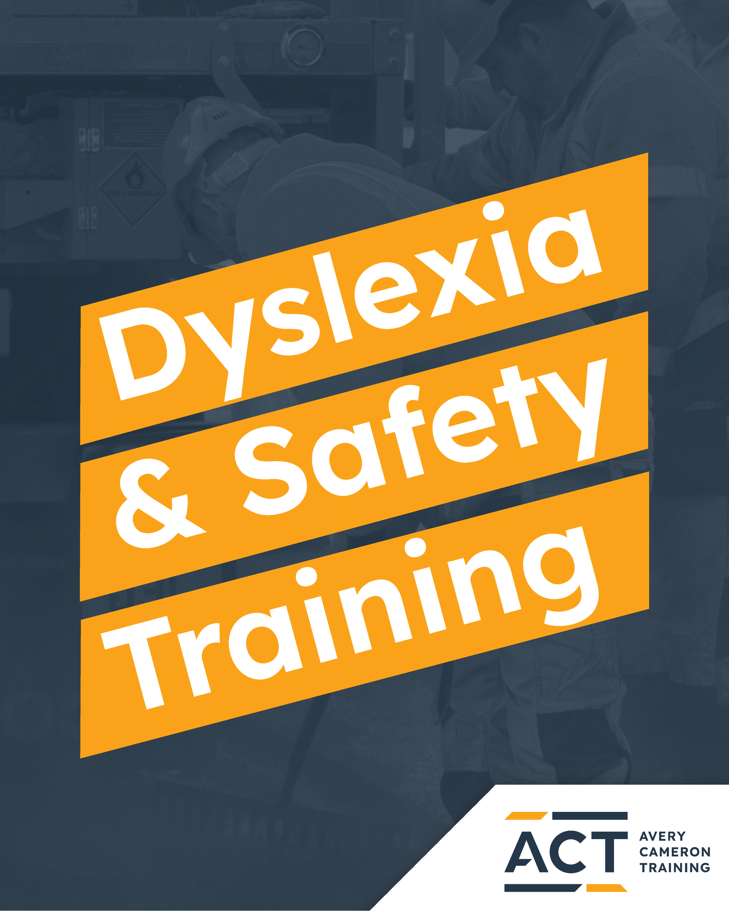 Safety Training and Dyslexia