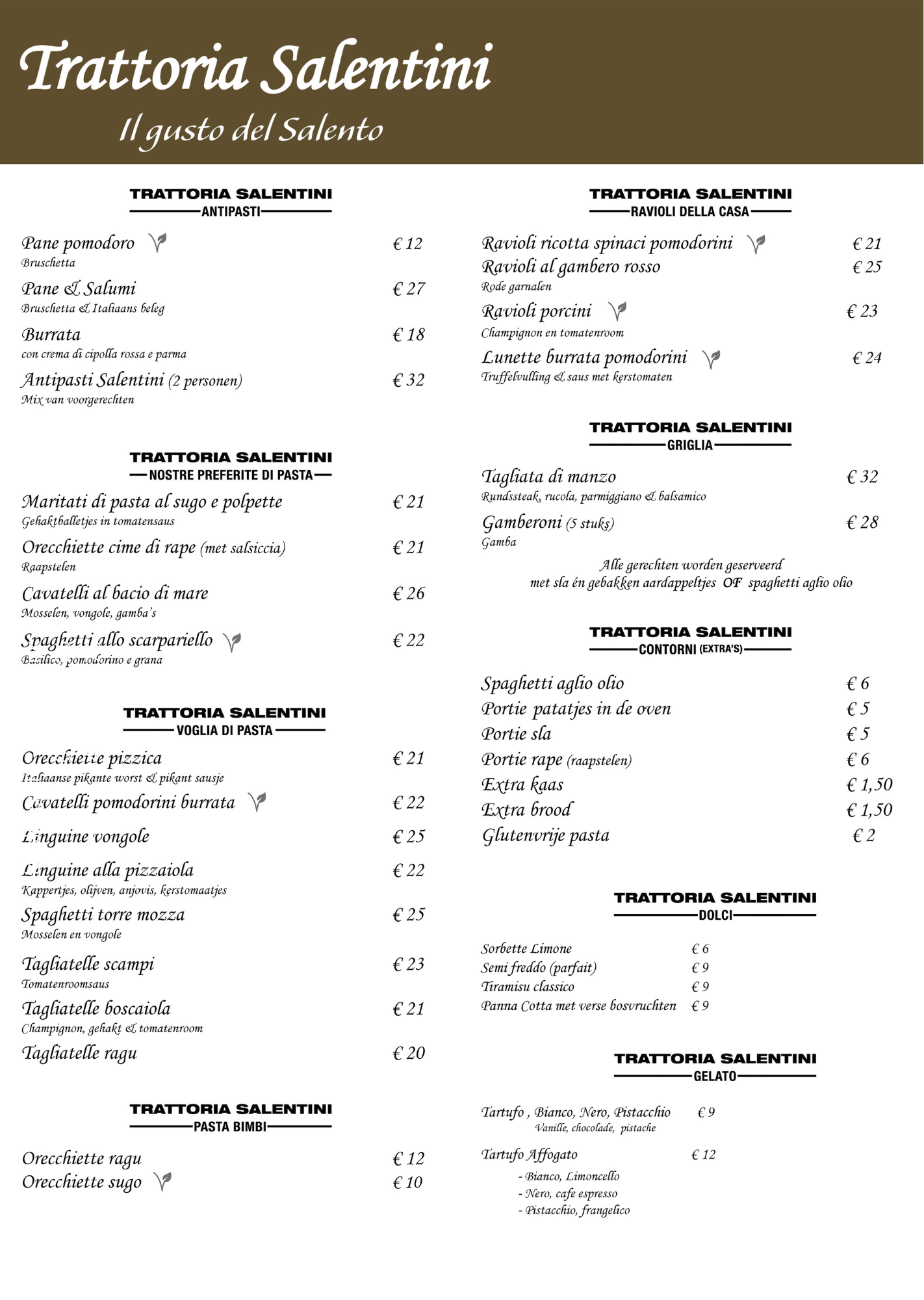 Menukaar van Trattoria Salentini, met vleeswaren, pasta's, pizza's, desserts en dranken, in het Italiaans en met prijzen in euro.