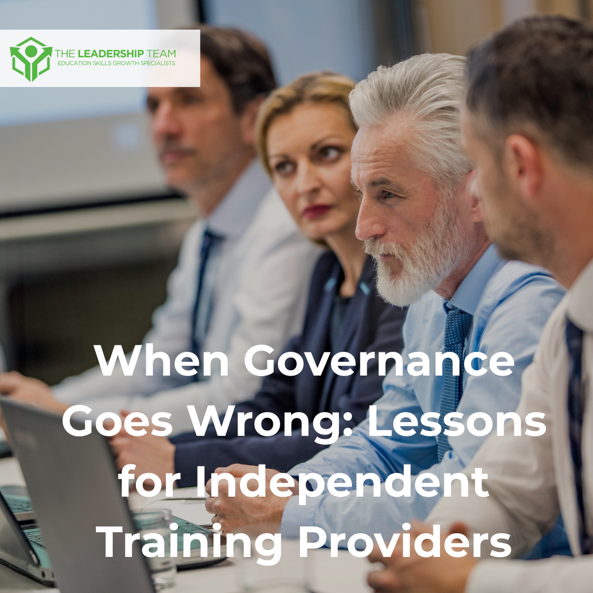 When Governance Goes Wrong: Lessons for Independent Training Providers