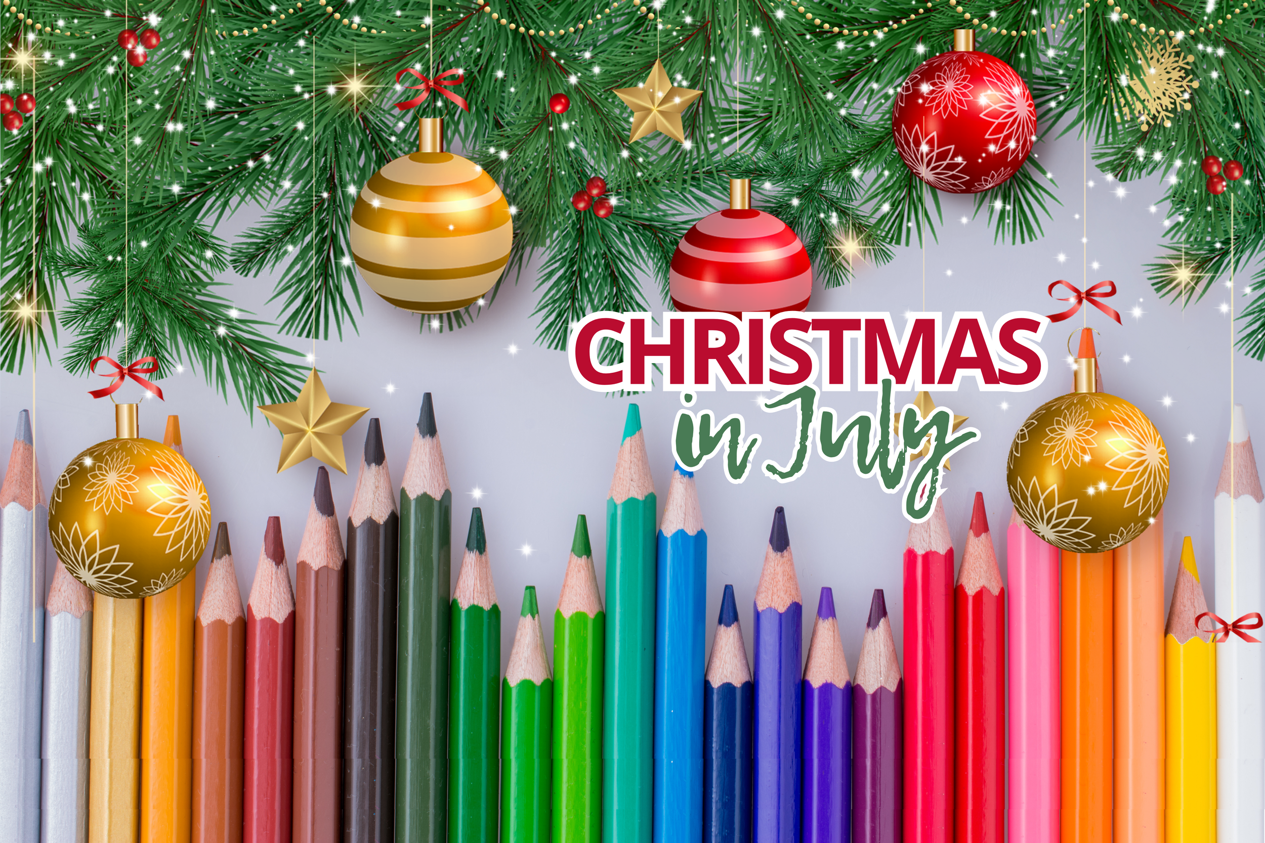 A festive Christmas in July graphic with a green and red garland suspended above a vibrant row of colored pencils