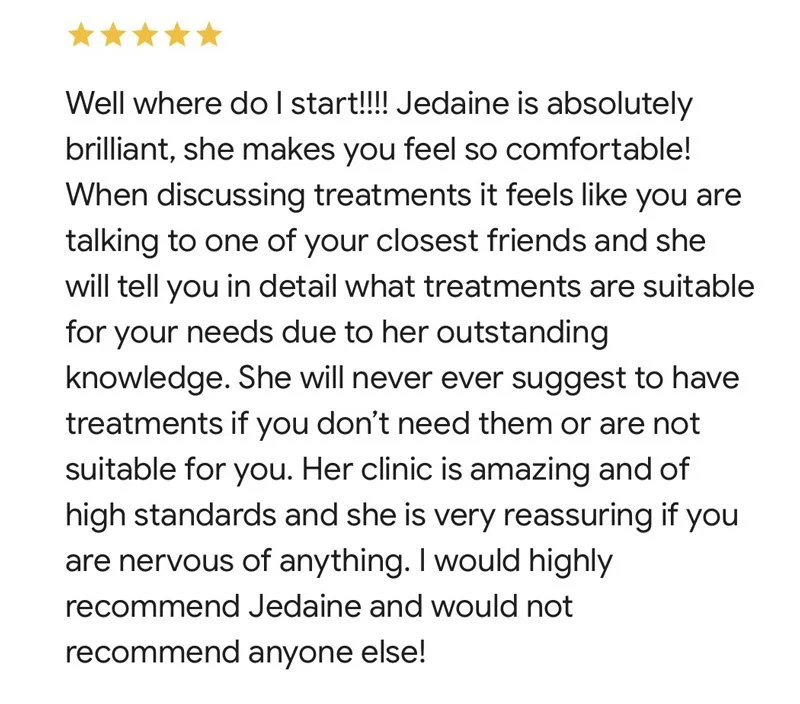 Customer review with five stars praising Jedaine's expertise, communication, and clinic quality.