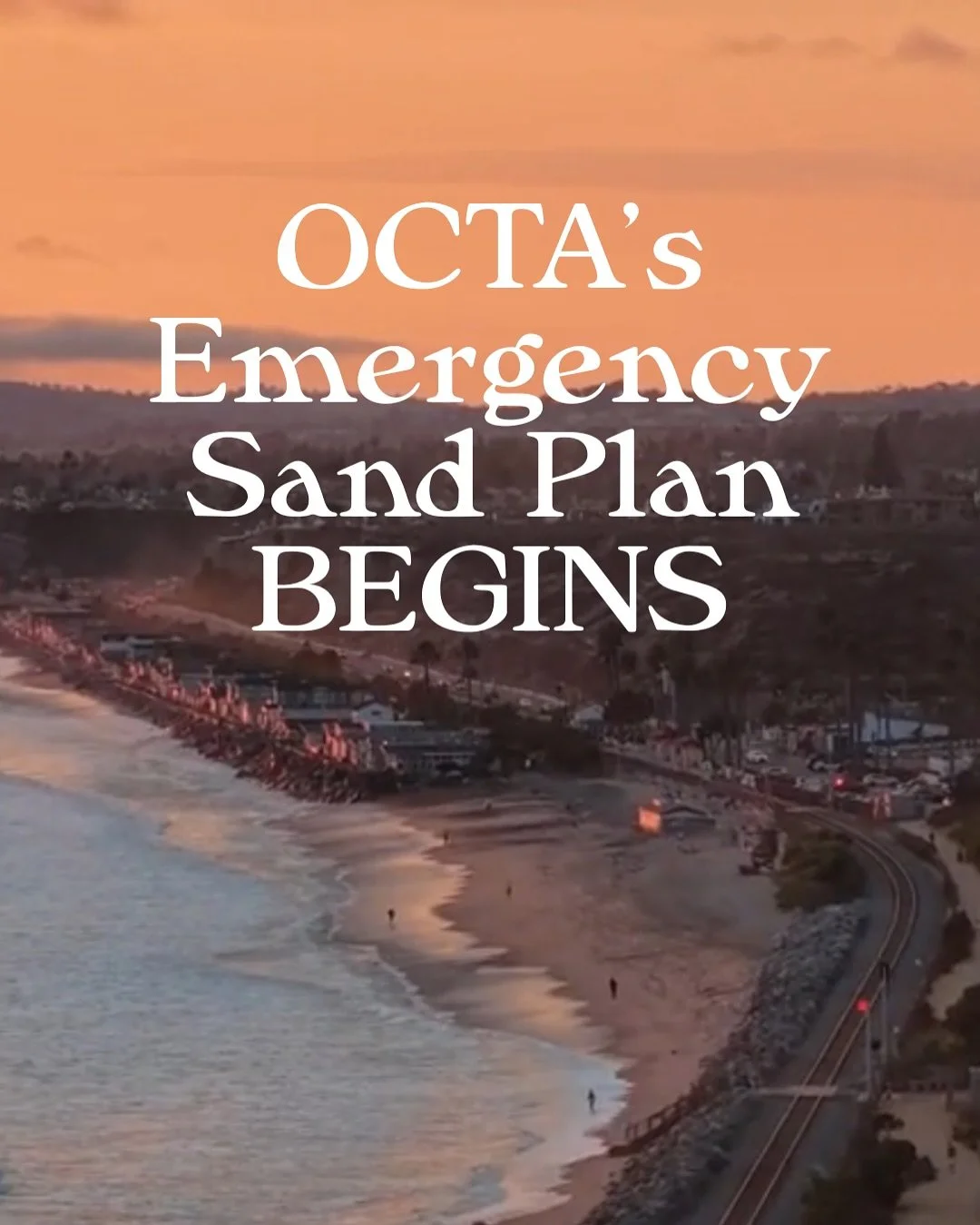 Alright BBOBers...There is some minor movement on the sand front.

The Orange County Transportation Authority (OCTA) has begun the first sand placement as part of its Emergency Plan to protect the rail line. About 3,400 cubic yards of sand, sourced f