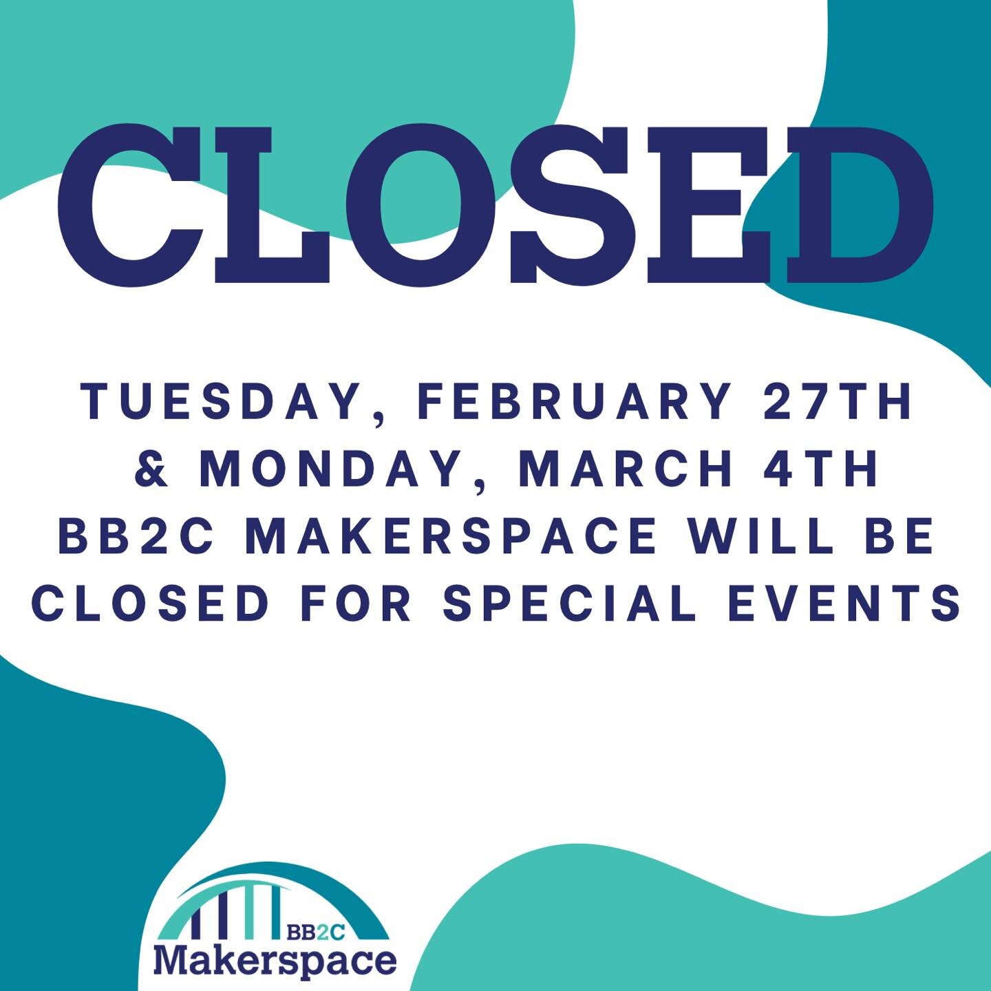 We will be closed Tuesday, February 27th, and Monday, March 4th