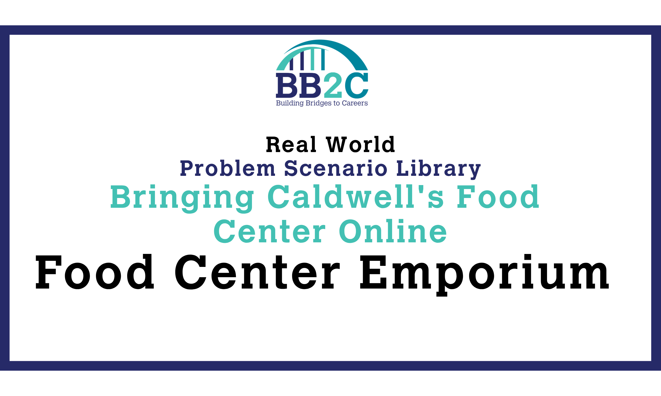 Bringing Caldwell's Food Center Online