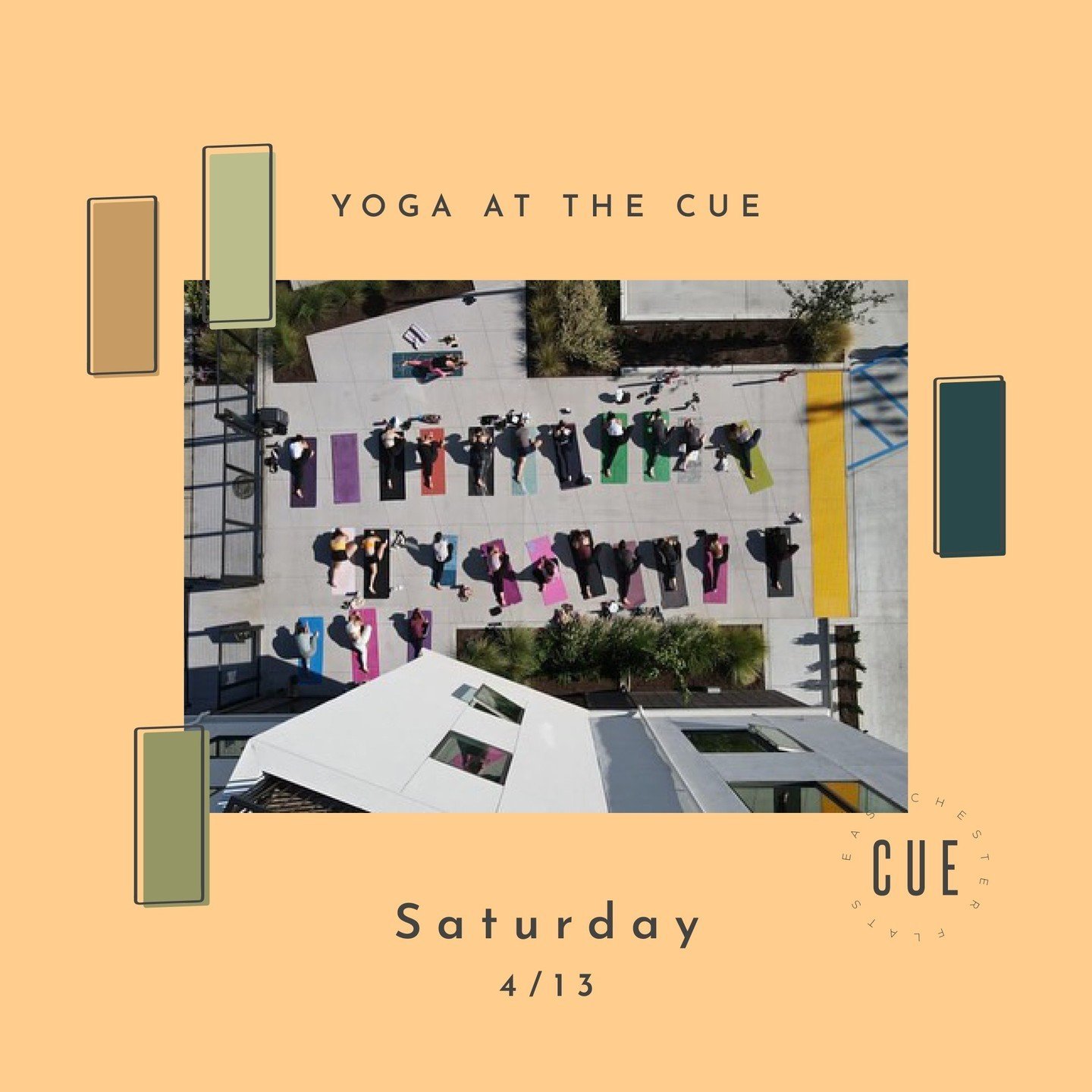 You're invited to yoga in the courtyard at The Cue with Back2Back Sports Complex this Saturday at 9:00am. Bring your mat, water, and a friend!