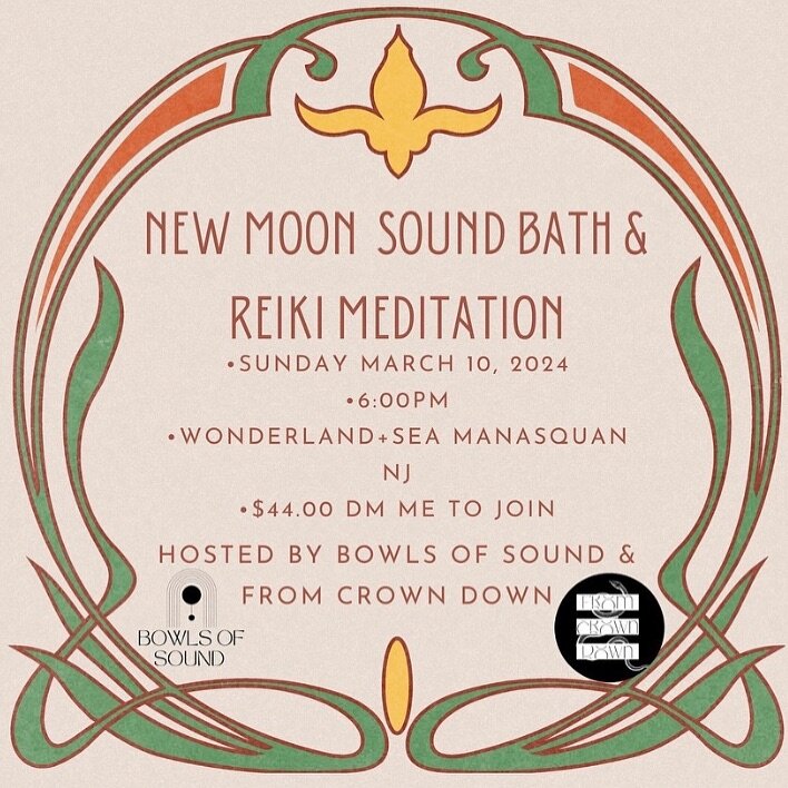 March 10th✨

6pm✨

$44✨

Must Register w/ @fromcrowndown to attend✨

#newmoon #meditation #reiki #soundbath #manasquan #nj #monmouthcounty