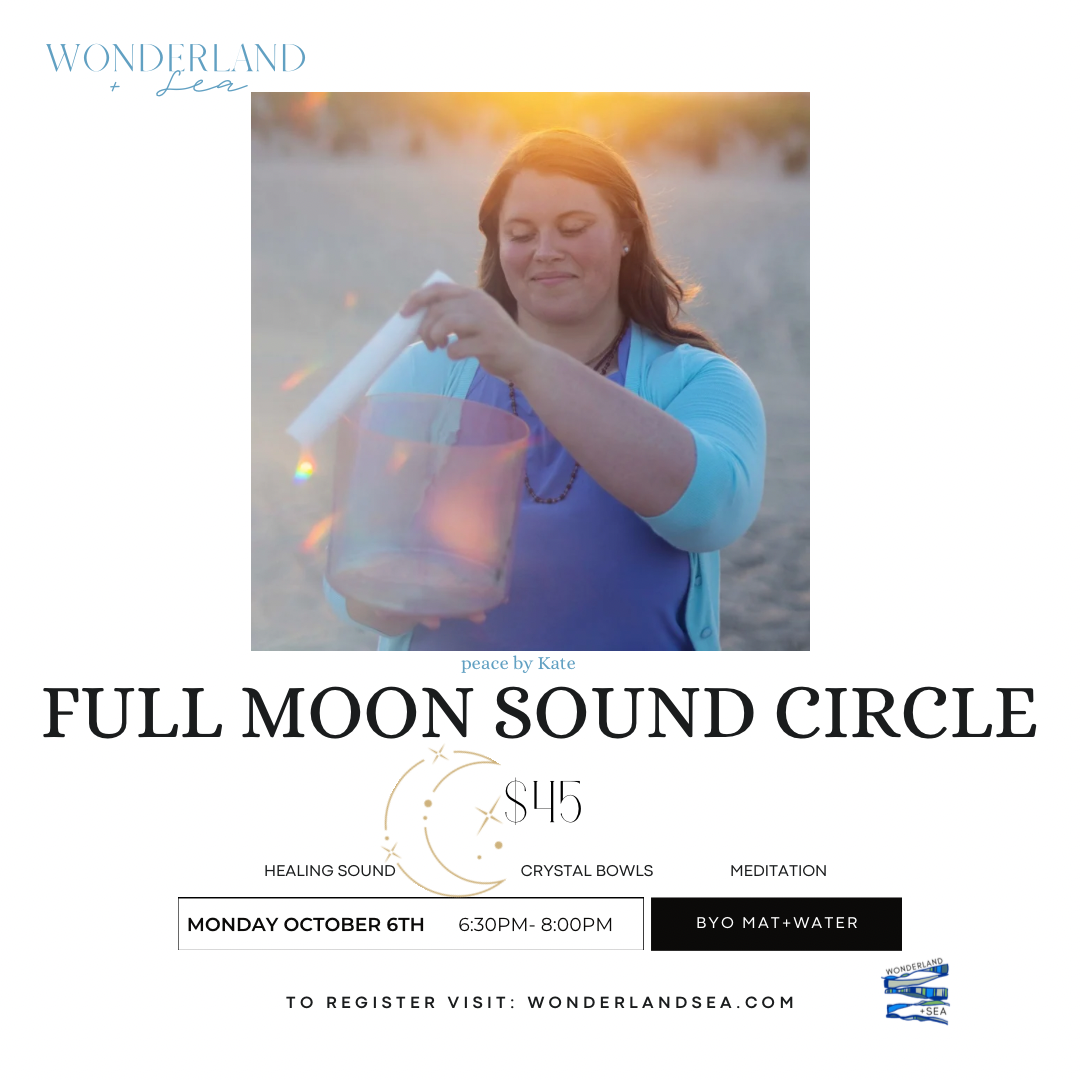Full Moon Sound Circle w/ Kate - An Evening of Sound✨