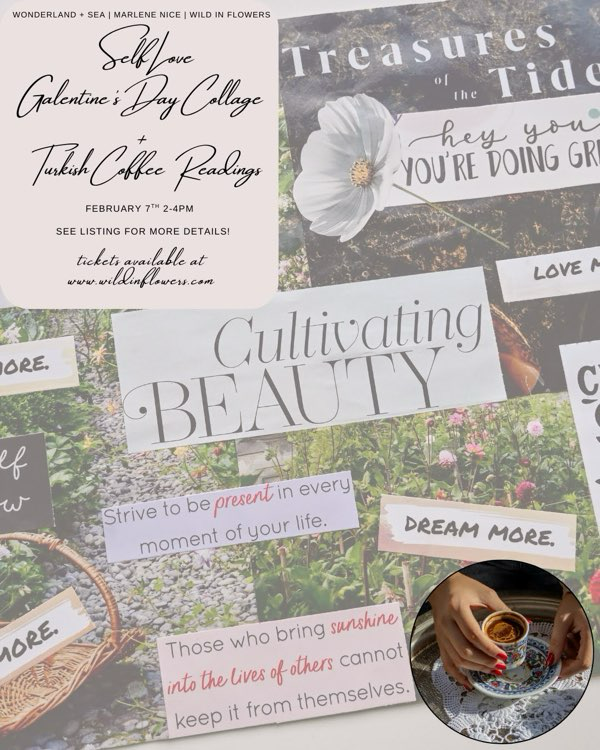 Self-Love Collage + Turkish Coffee Readings