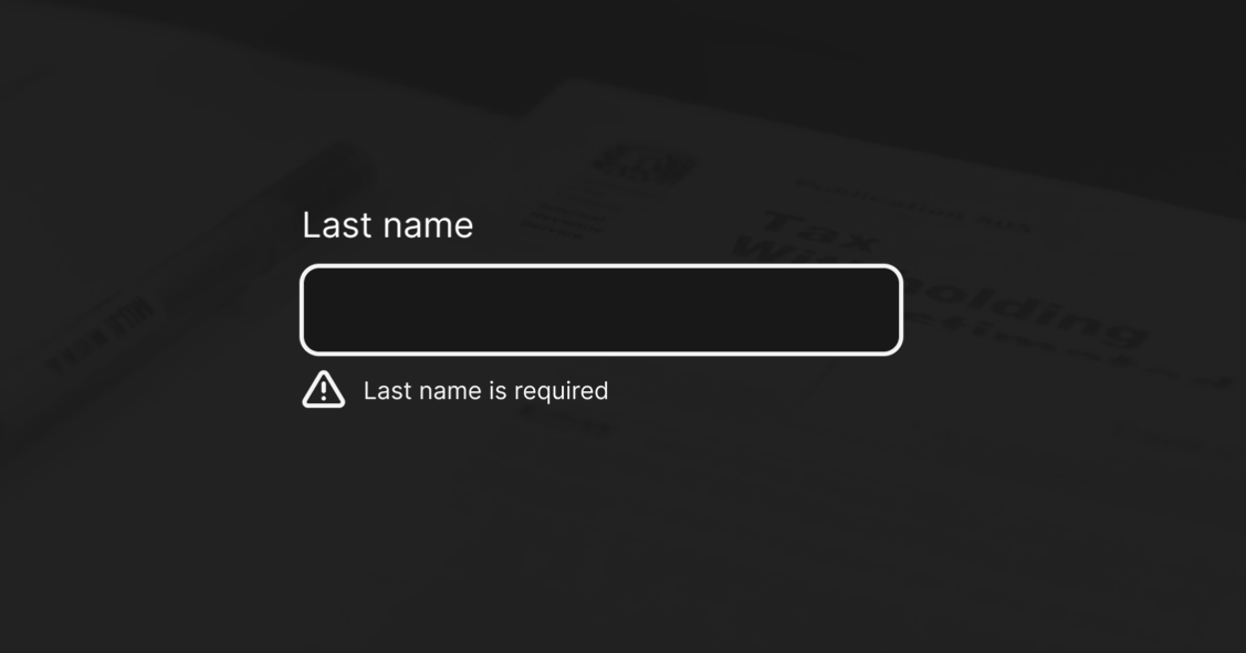 Form field with the error message shown 'last name is required'