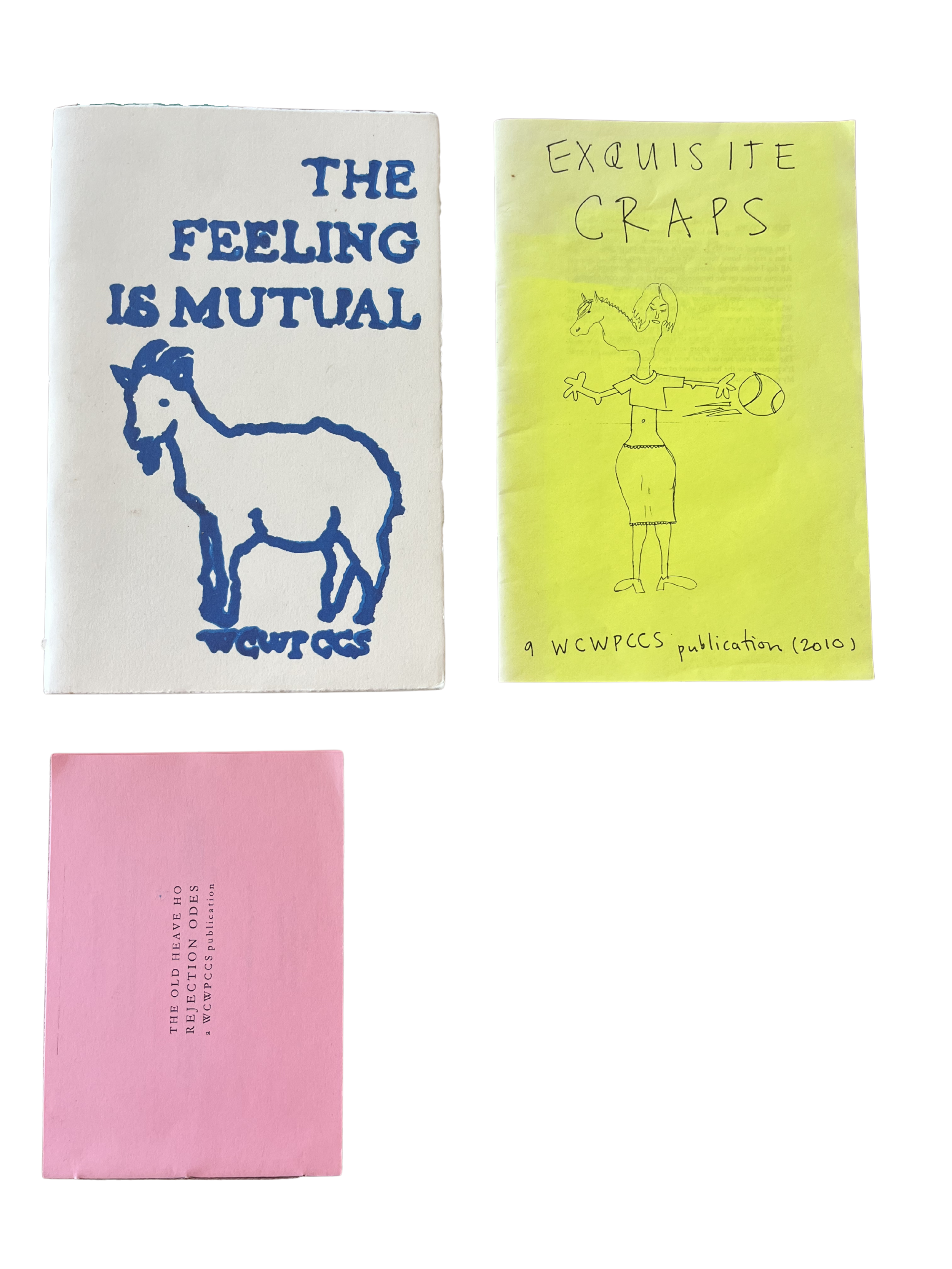 Three WCWPCCS publications: The Feeling Is Mutual, Exquisite Craps, and The Old Heave Ho