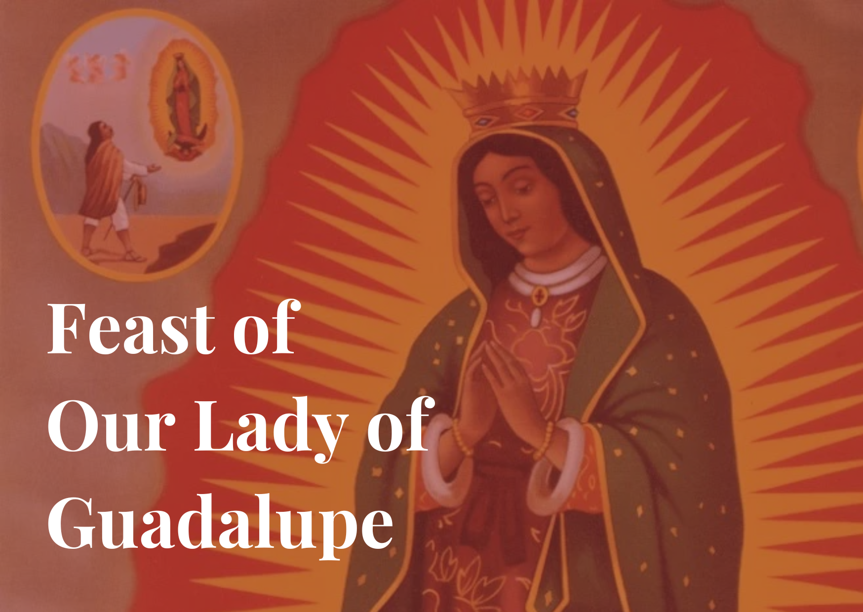 Feast of Our Lady of Guadalupe Teatime