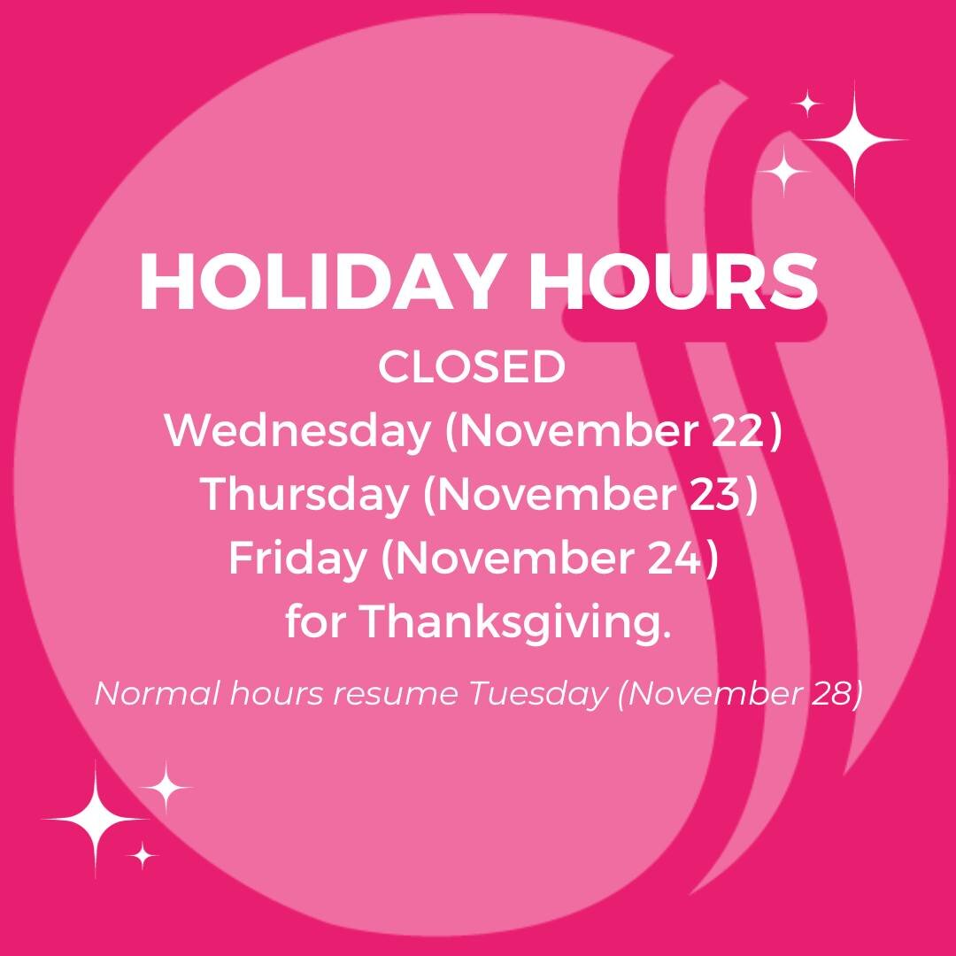 We will be closed for the Thanksgiving holiday from Wednesday, November 22 until Friday, November 24, with normal hours resuming on Tuesday, November 28. We hope you enjoy celebrations with loved ones!