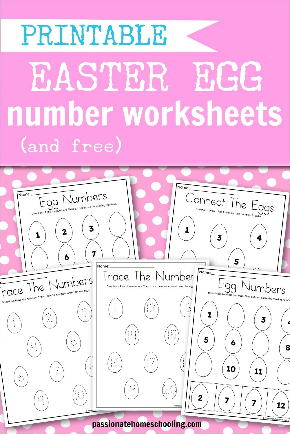 Free Printable Easter Egg Number Worksheets — Passionate Homeschooling