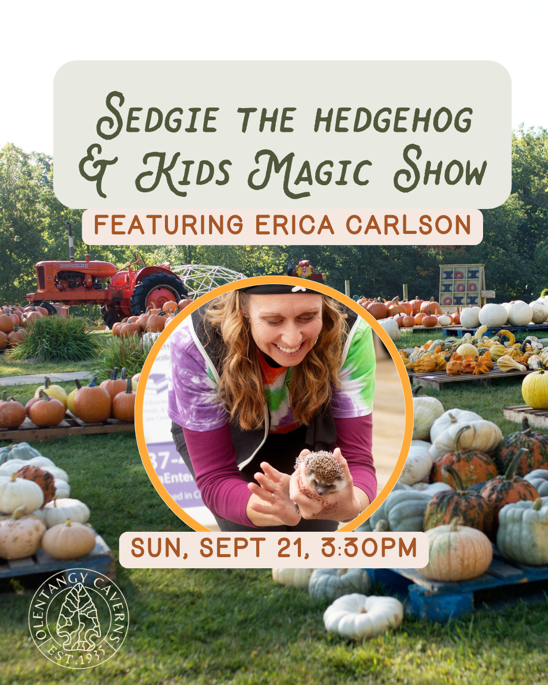 Sedgie the Hedgehog & Kids Magic Show with Erica Carlson