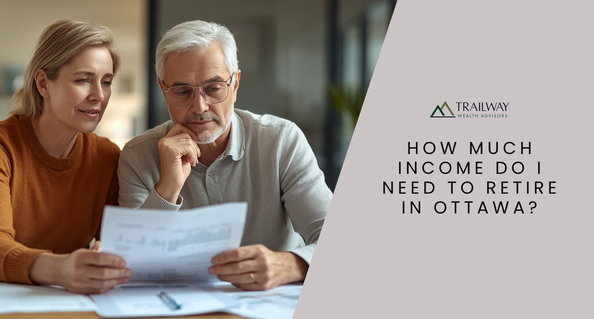 How much do I need to retire in Ottawa?