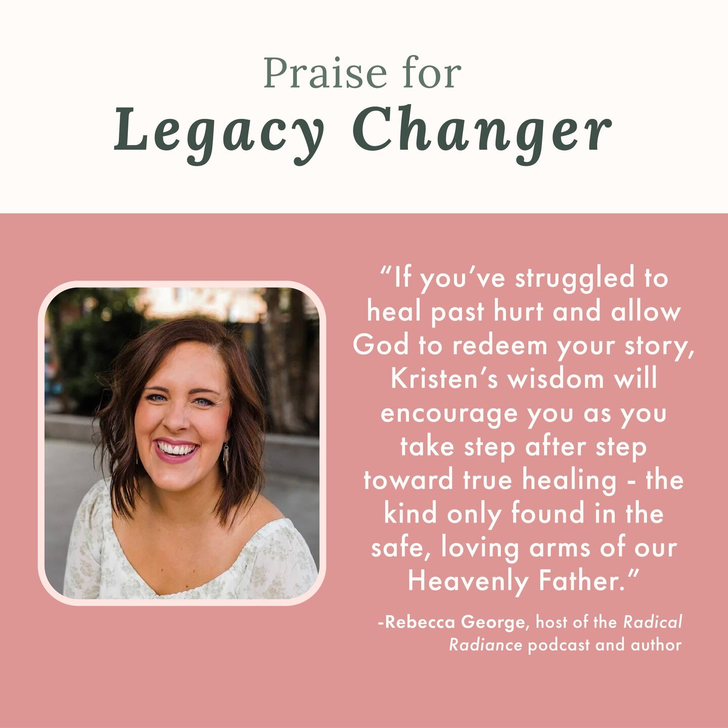 @rebeccageorgeauthor's endorsement of Legacy Changer means the world. If you don&rsquo;t already know and love her books, or her podcast, @radicalradiancepodcast , you should! Rebecca speaks truth in love and brings on guests that always leave me fee