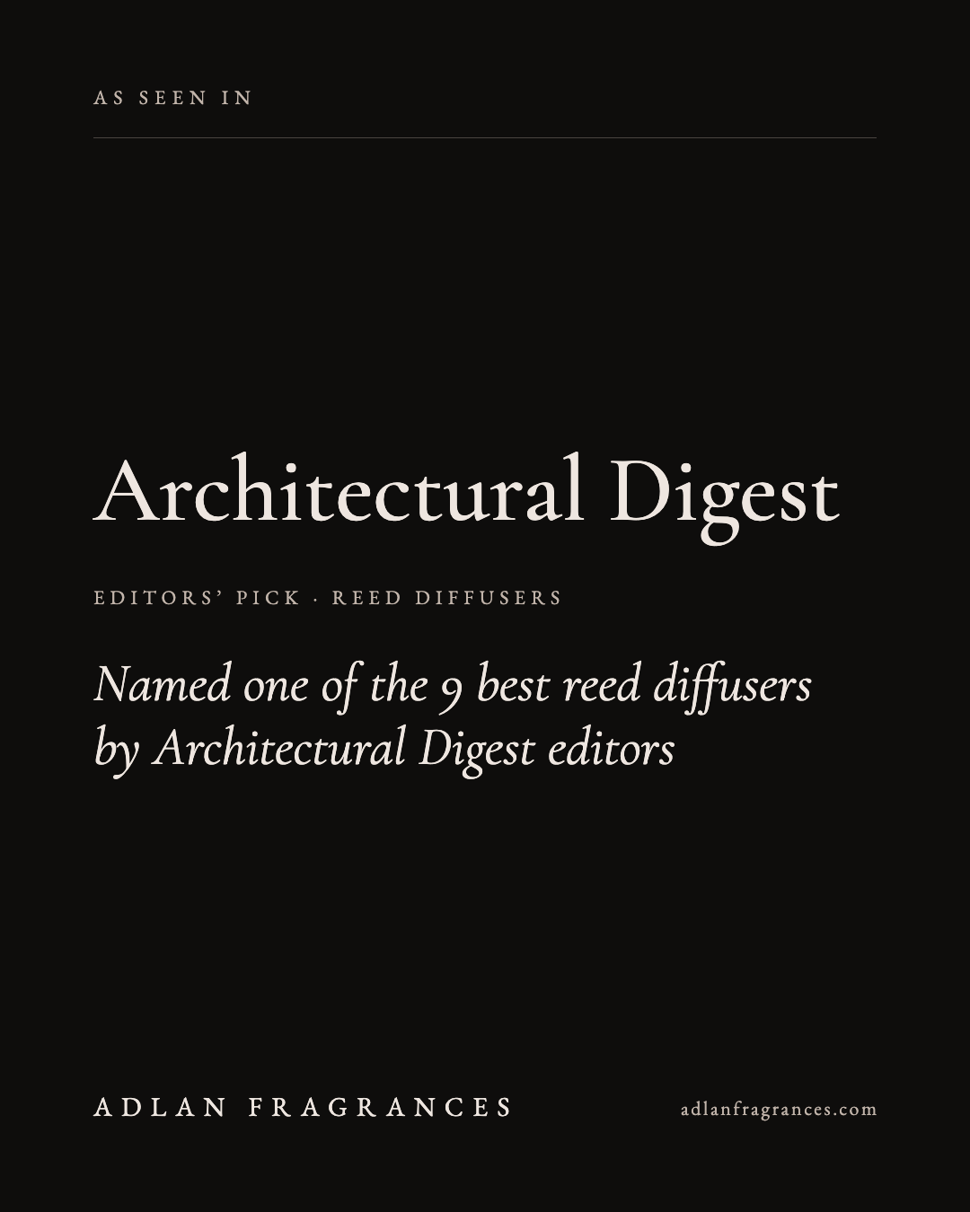 ADLAN Fragrances named one of the best reed diffusers by Architectural Digest