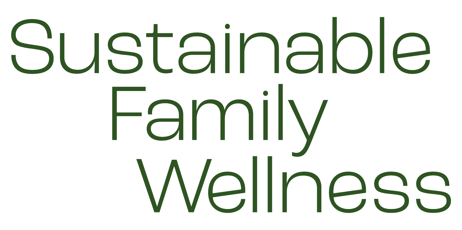 Sustainable Family Wellness