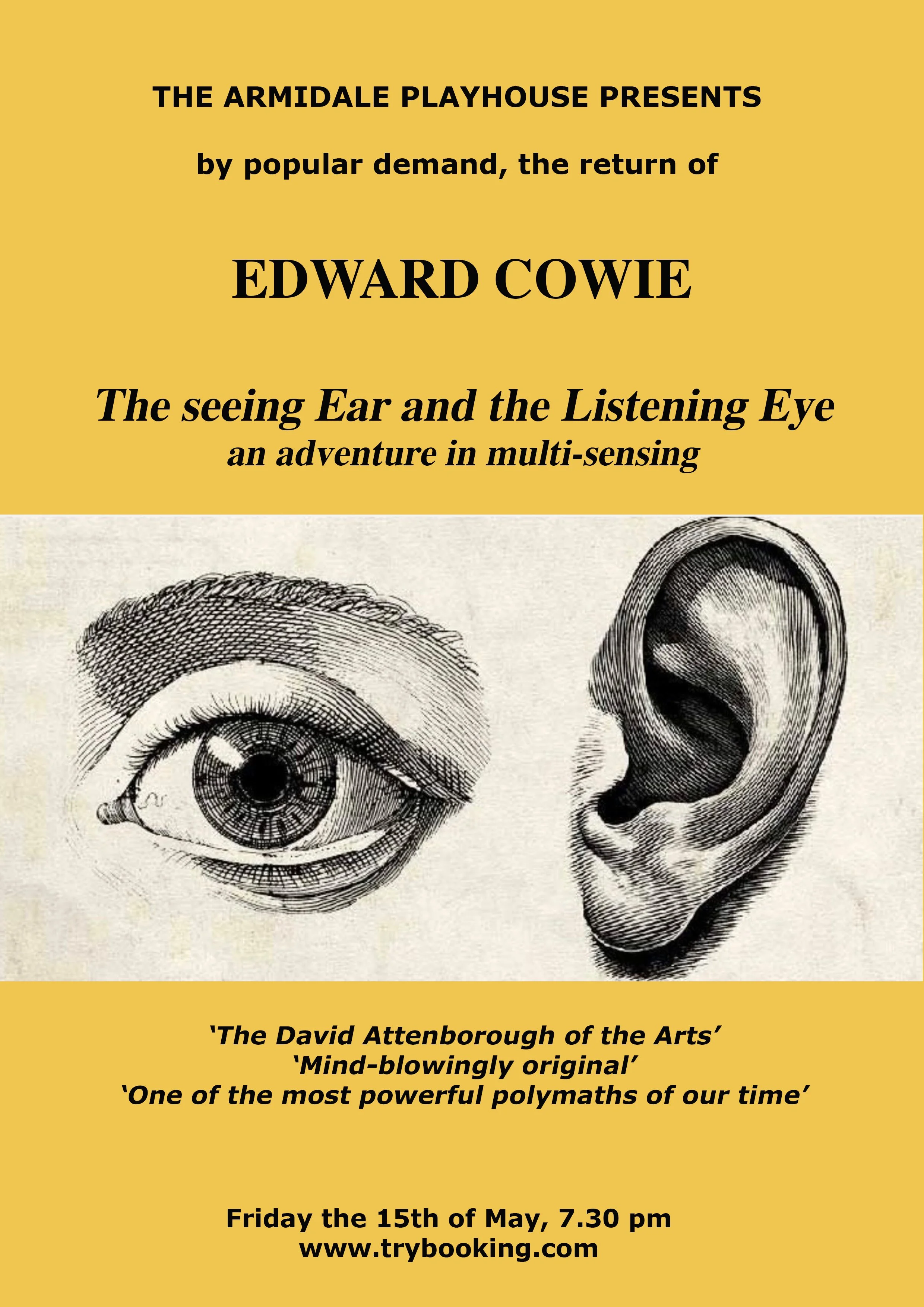The Seeing Ear and the Listening Eye